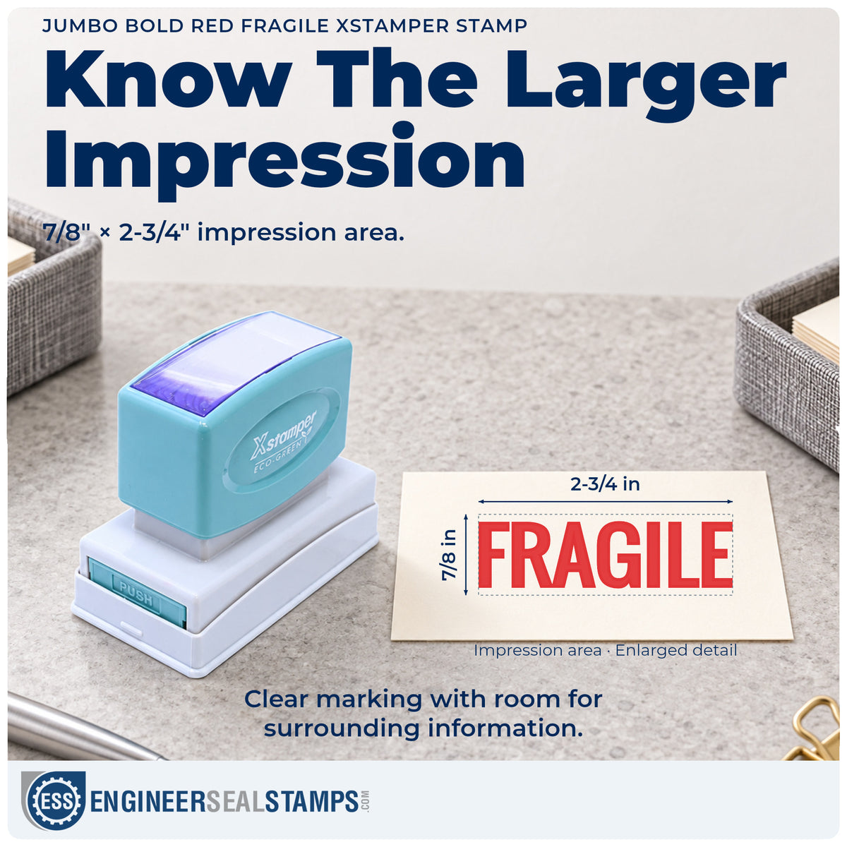 Impression size guide: the "Fragile" imprint measures 7/8 x 2-3/4 in