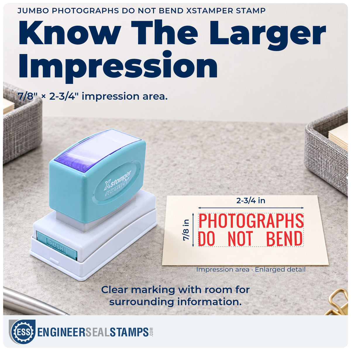 Impression size guide: the "Photographs do not bend" imprint measures 7/8 x 2-3/4 in