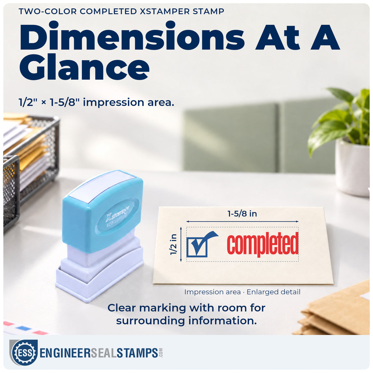 Impression size guide: the "Completed" imprint measures Approximately 1/2 in tall x 1-5/8 in wide