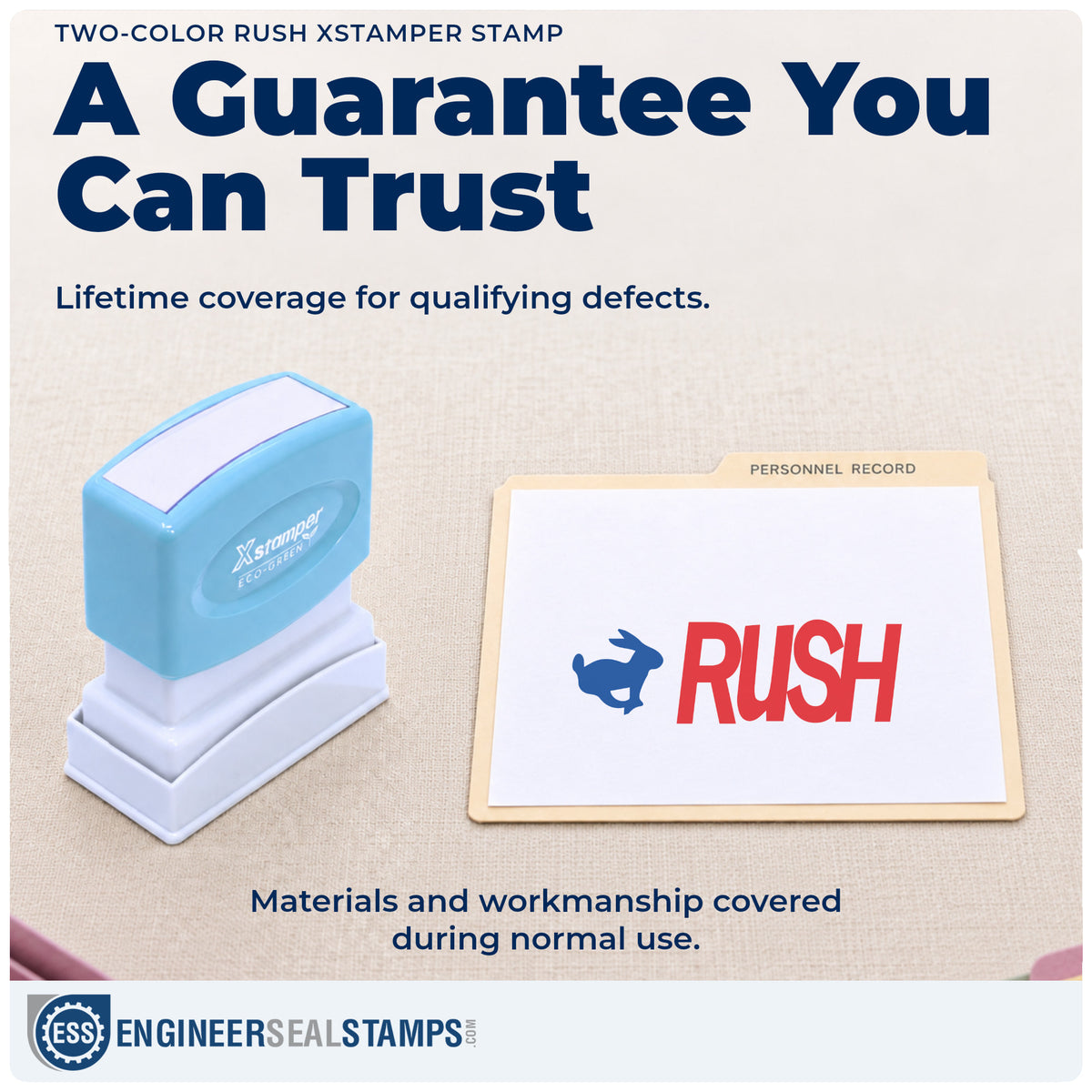 Lifetime guarantee coverage on the "Rush" Xstamper pre-inked stamp