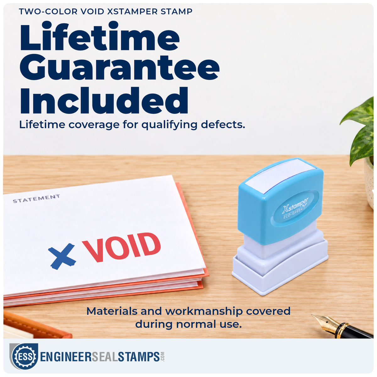 Lifetime guarantee coverage on the "Void" Xstamper pre-inked stamp