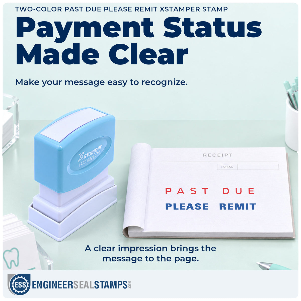 "Past due please remit" imprint on office paperwork beside the Past Due Please Remit Stamp – Two-Color Pre-Inked Xstamper