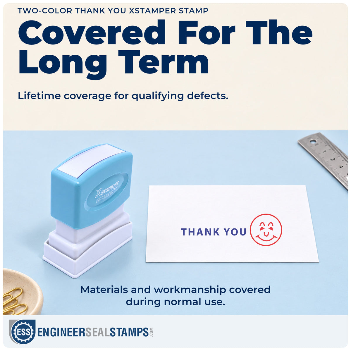 Lifetime guarantee coverage on the "Thank you" Xstamper pre-inked stamp