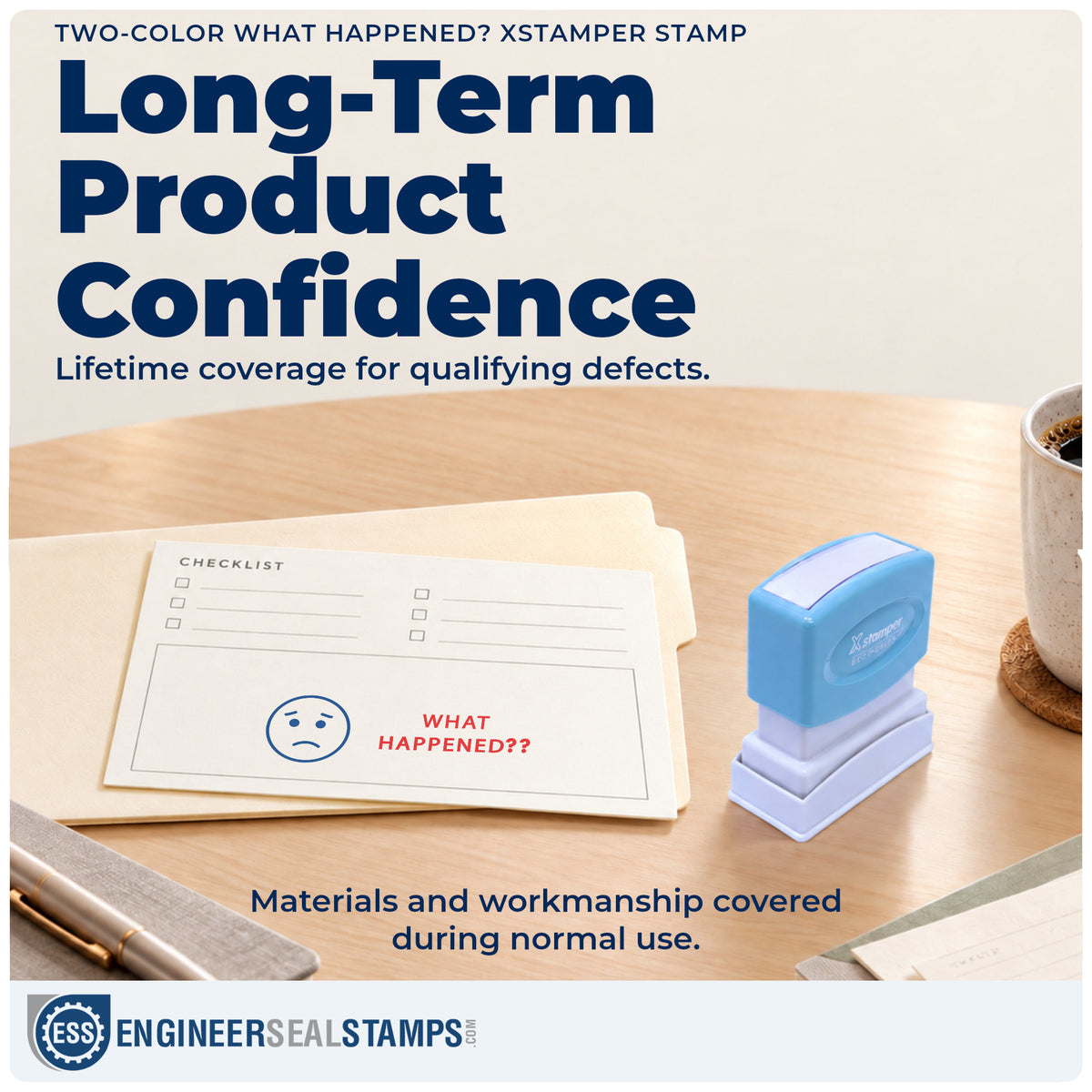 Lifetime guarantee coverage on the "What happened?" Xstamper pre-inked stamp