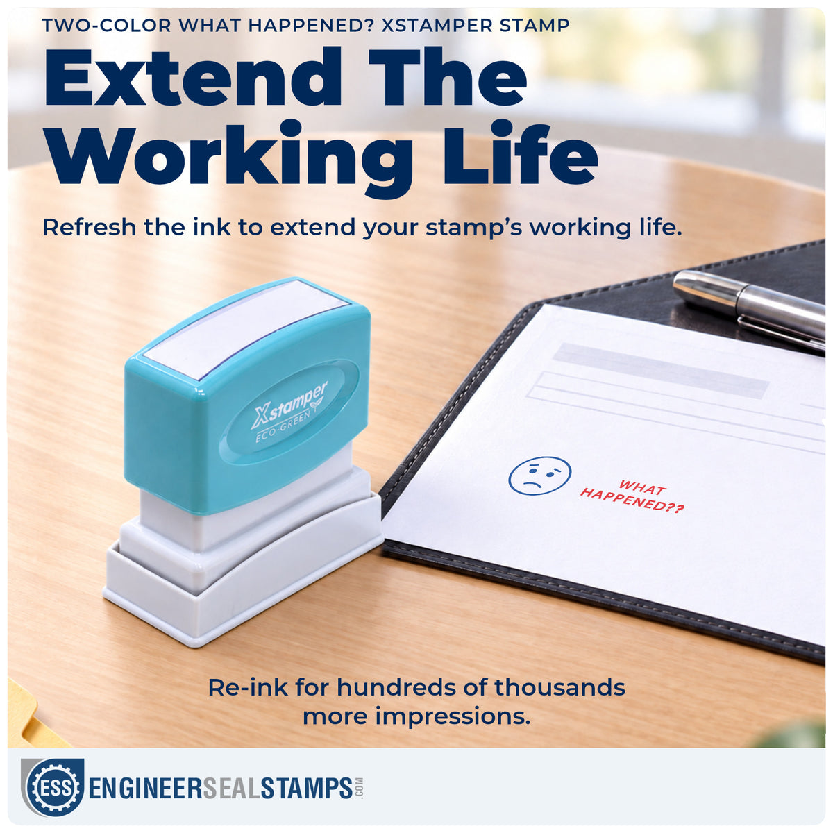 Re-inkable "What happened?" stamp built for thousands of repeat impressions