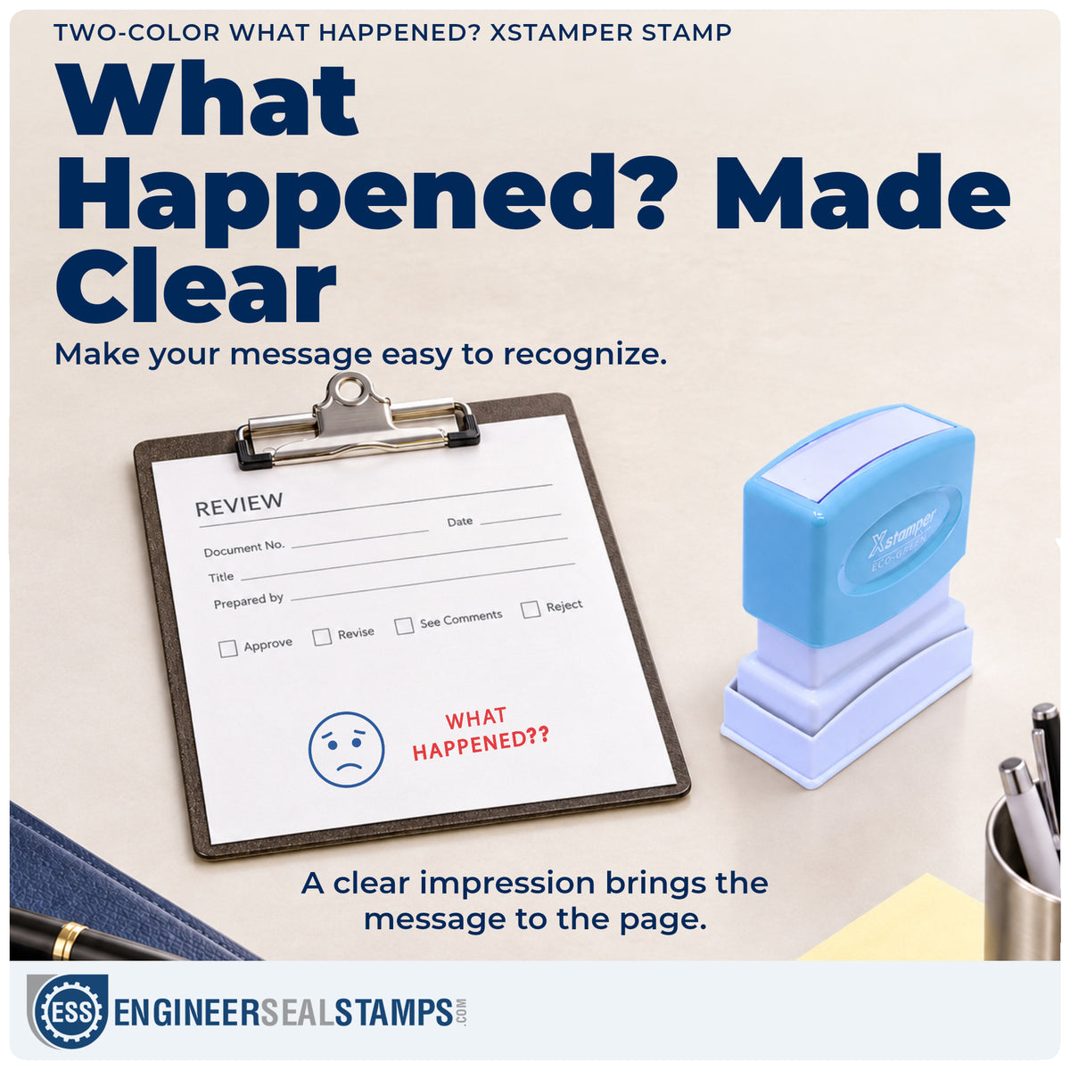 "What happened?" imprint on office paperwork beside the What Happened? Follow-Up Stamp – Two-Color Pre-Inked Xstamper