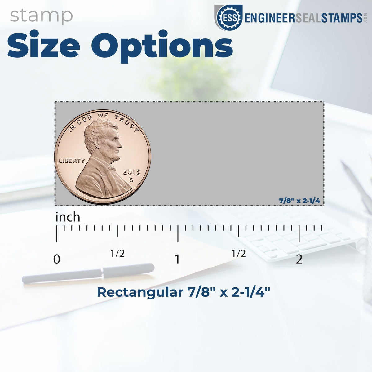 Engineer Seal Stamps size options graphic for a rectangular 7/8" x 2-1/4" stamp, blue text, gray template, and penny scale.