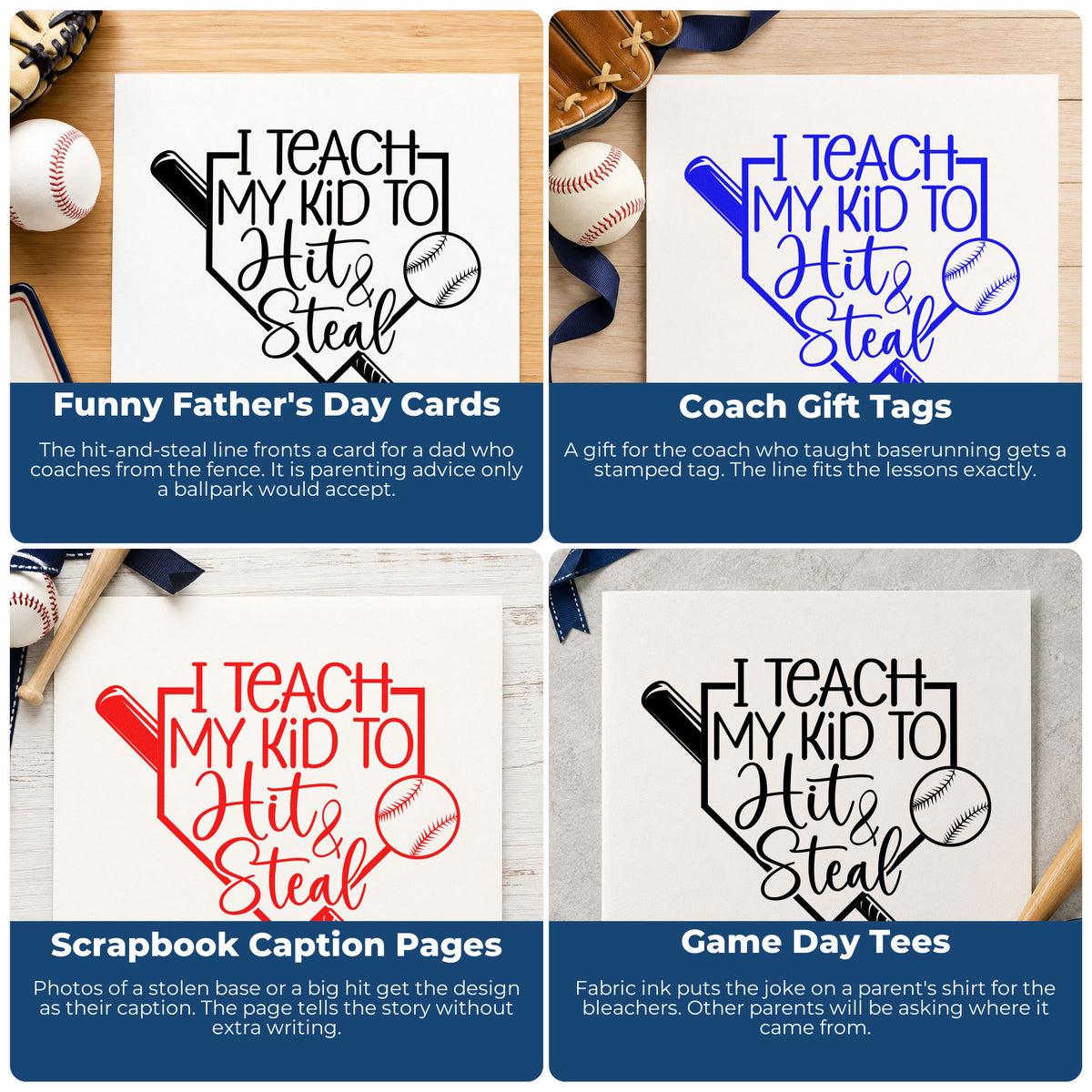 Four ways to use the I Teach My Kid To Hit & Steal Home Plate Stamp - Premium Vintage Pro Wooden: funny father's day cards, coach gift tags, scrapbook caption pages and game day tees.
