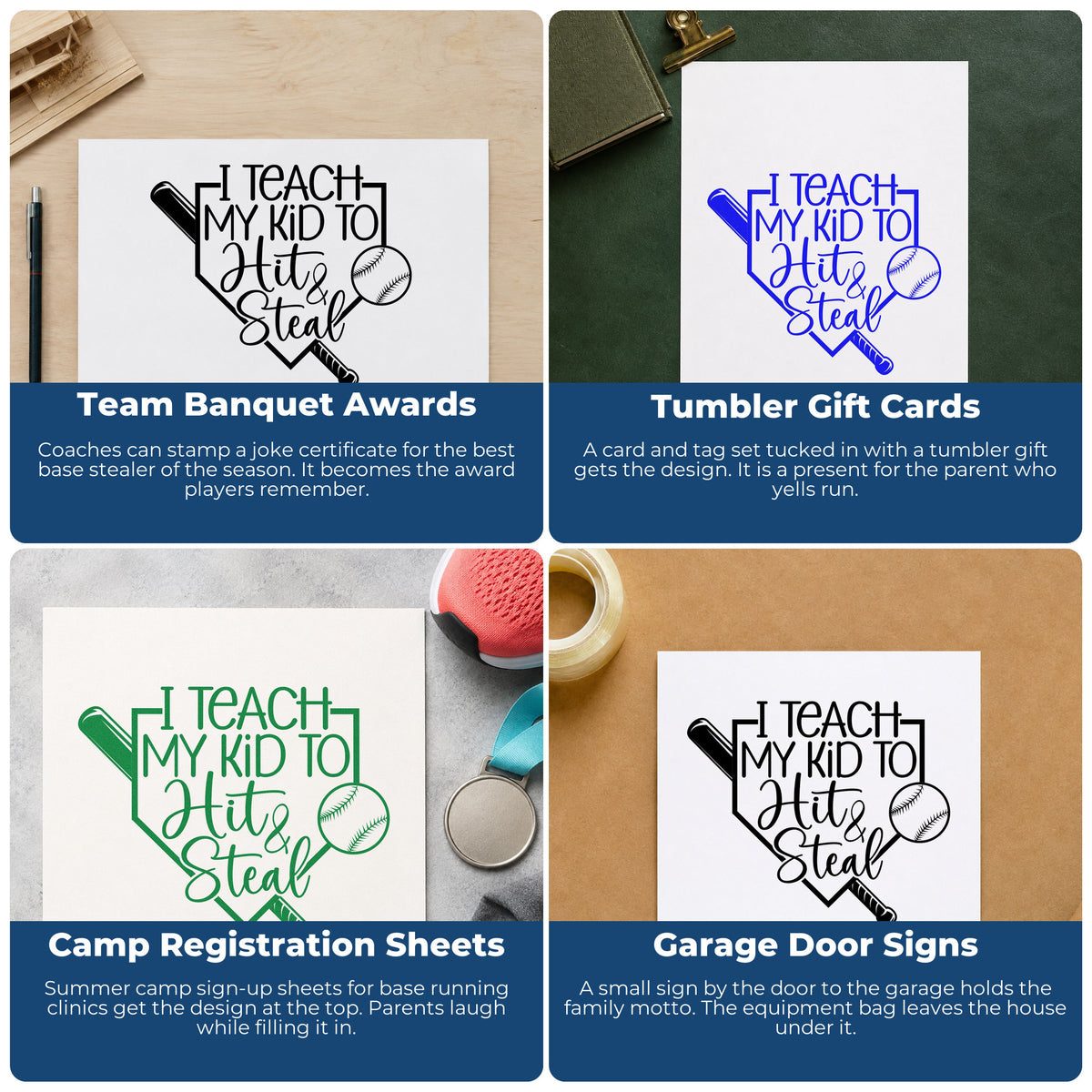 Four ways to use the I Teach My Kid To Hit & Steal Home Plate Compact Pre-Inked Stamp – Slim: team banquet awards, tumbler gift cards, camp registration sheets and garage door signs.