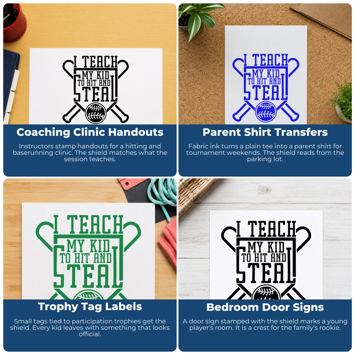 Four ways to use the Hit And Steal Shield Premium Wooden Stamp - Vintage Pro: coaching clinic handouts, parent shirt transfers, trophy tag labels and bedroom door signs.
