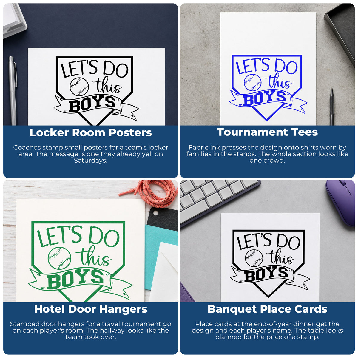 Four ways to use the Let's Do This Boys Pennant Wood-Mounted Rubber Stamp: locker room posters, tournament tees, hotel door hangers and banquet place cards.
