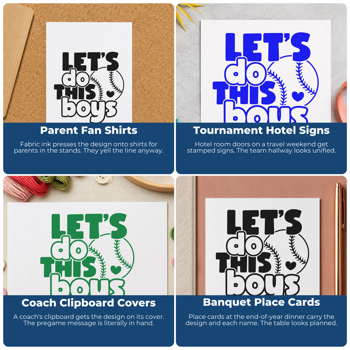 Four ways to use the Let's Do This Boys Baseball With Hearts Wood Handle Stamp: parent fan shirts, tournament hotel signs, coach clipboard covers and banquet place cards.