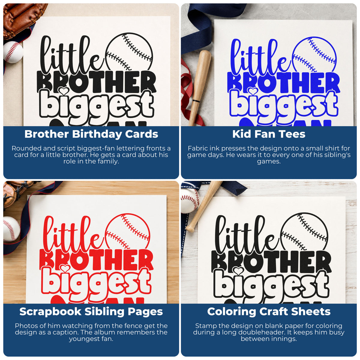 Four ways to use the Little Brother Baseball Fan With Hearts Self-Inking Craft Stamp: brother birthday cards, kid fan tees, scrapbook sibling pages and coloring craft sheets.