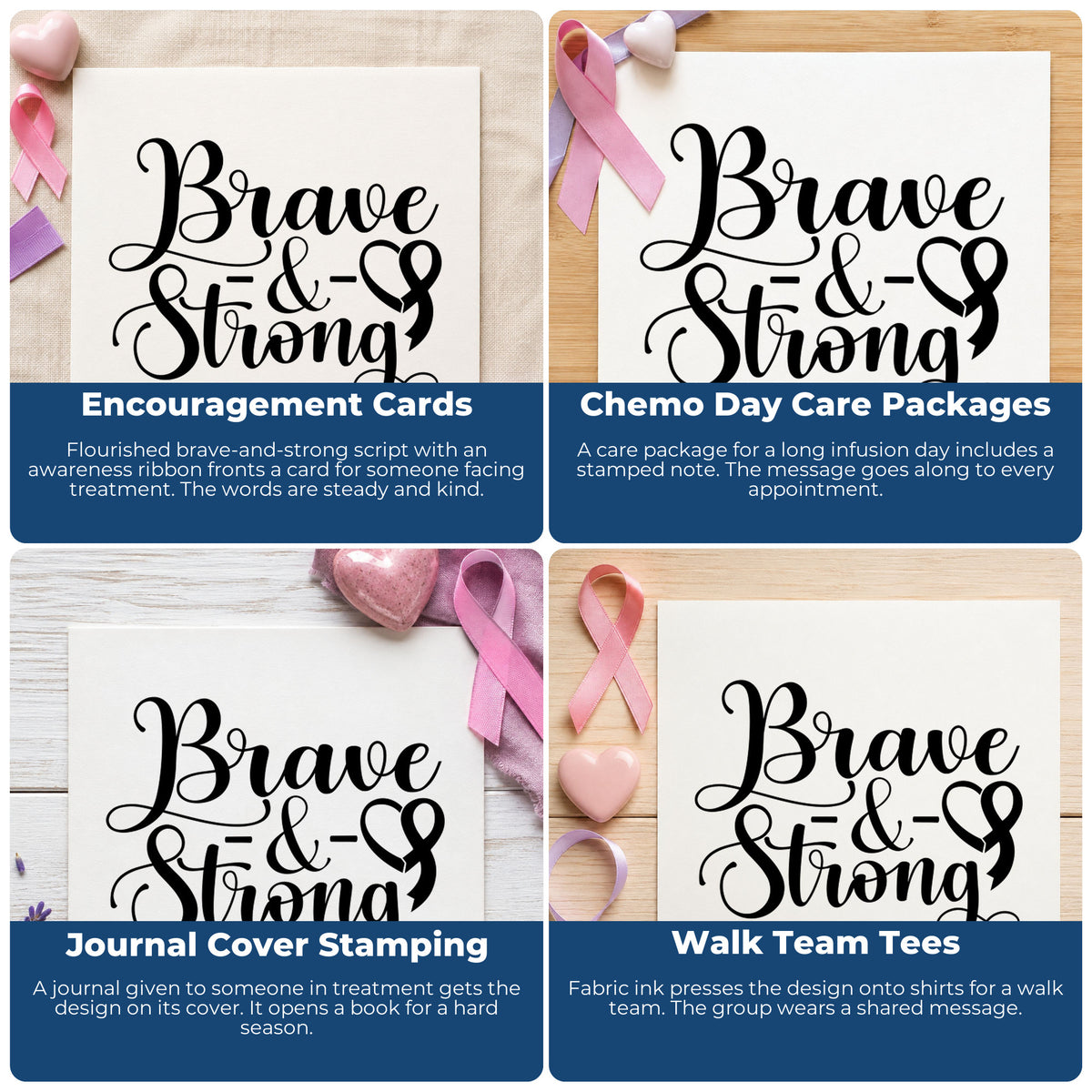 Four ways to use the Pre-Inked Brave And Strong Stamp – PSI: encouragement cards, chemo day care packages, journal cover stamping and walk team tees.