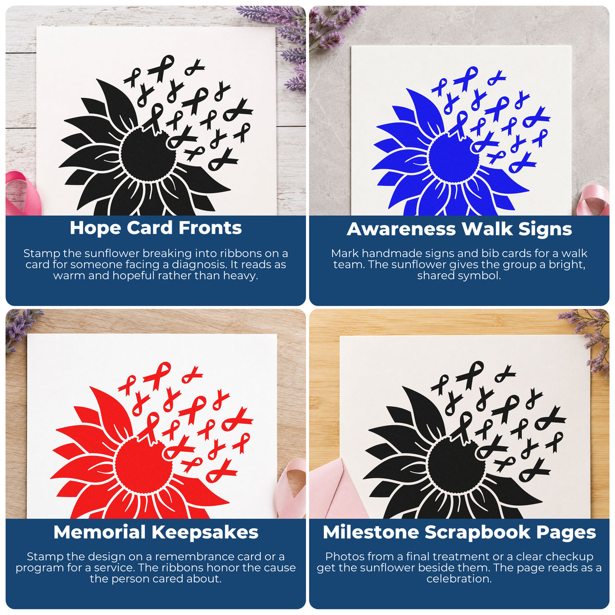Four ways to use the Awareness Ribbons From A Sunflower Stamp – Self-Inking: hope card fronts, awareness walk signs, memorial keepsakes and milestone scrapbook pages.