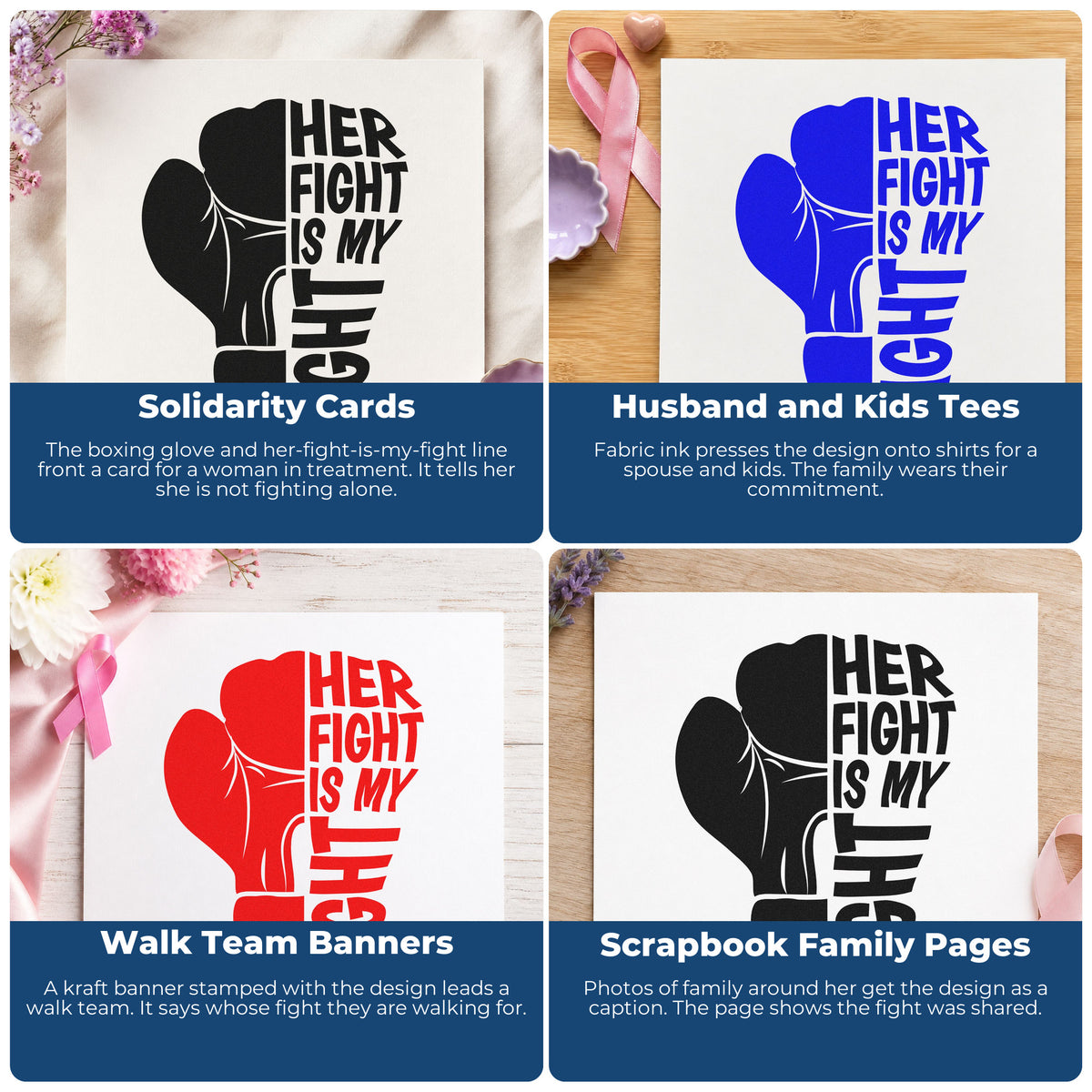 Four ways to use the Self-Inking Her Fight Is My Fight Boxing Gloves Stamp: solidarity cards, husband and kids tees, walk team banners and scrapbook family pages.