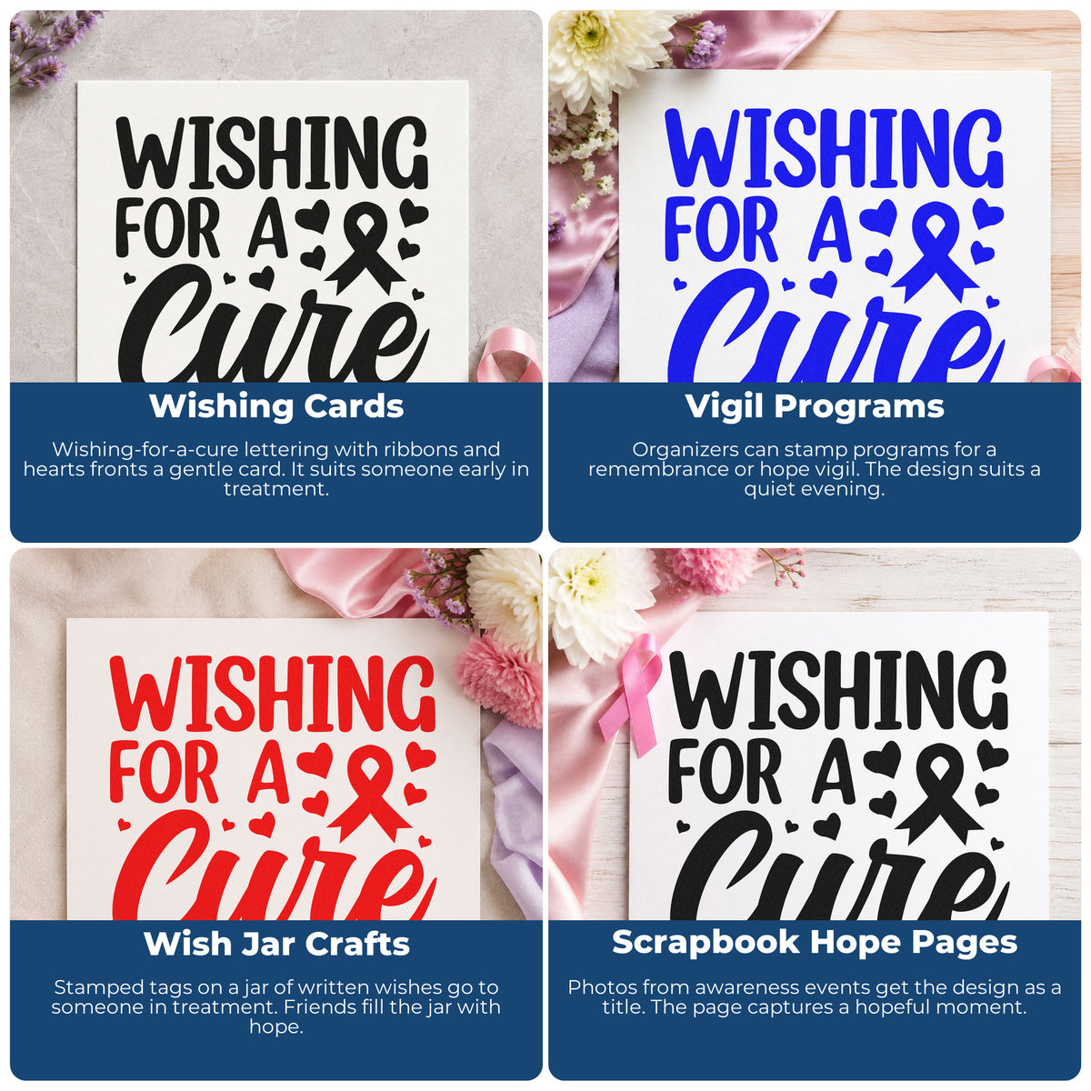 Four ways to use the Wishing For A Cure Duo Hand Stamp: wishing cards, vigil programs, wish jar crafts and scrapbook hope pages.