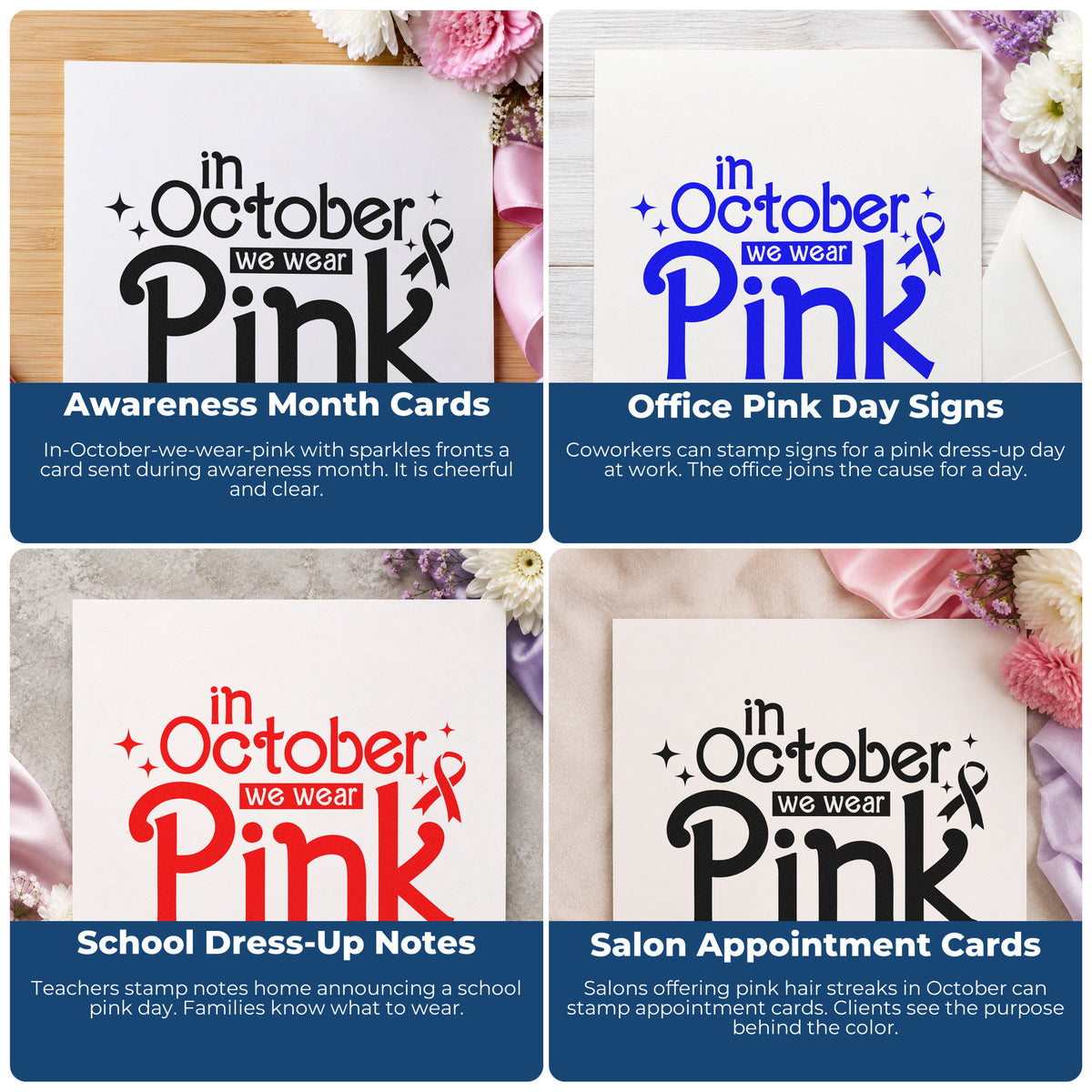 Four ways to use the In October We Wear Pink Awareness Ribbon Rubber Stamp – Duo Hand: awareness month cards, office pink day signs, school dress-up notes and salon appointment cards.