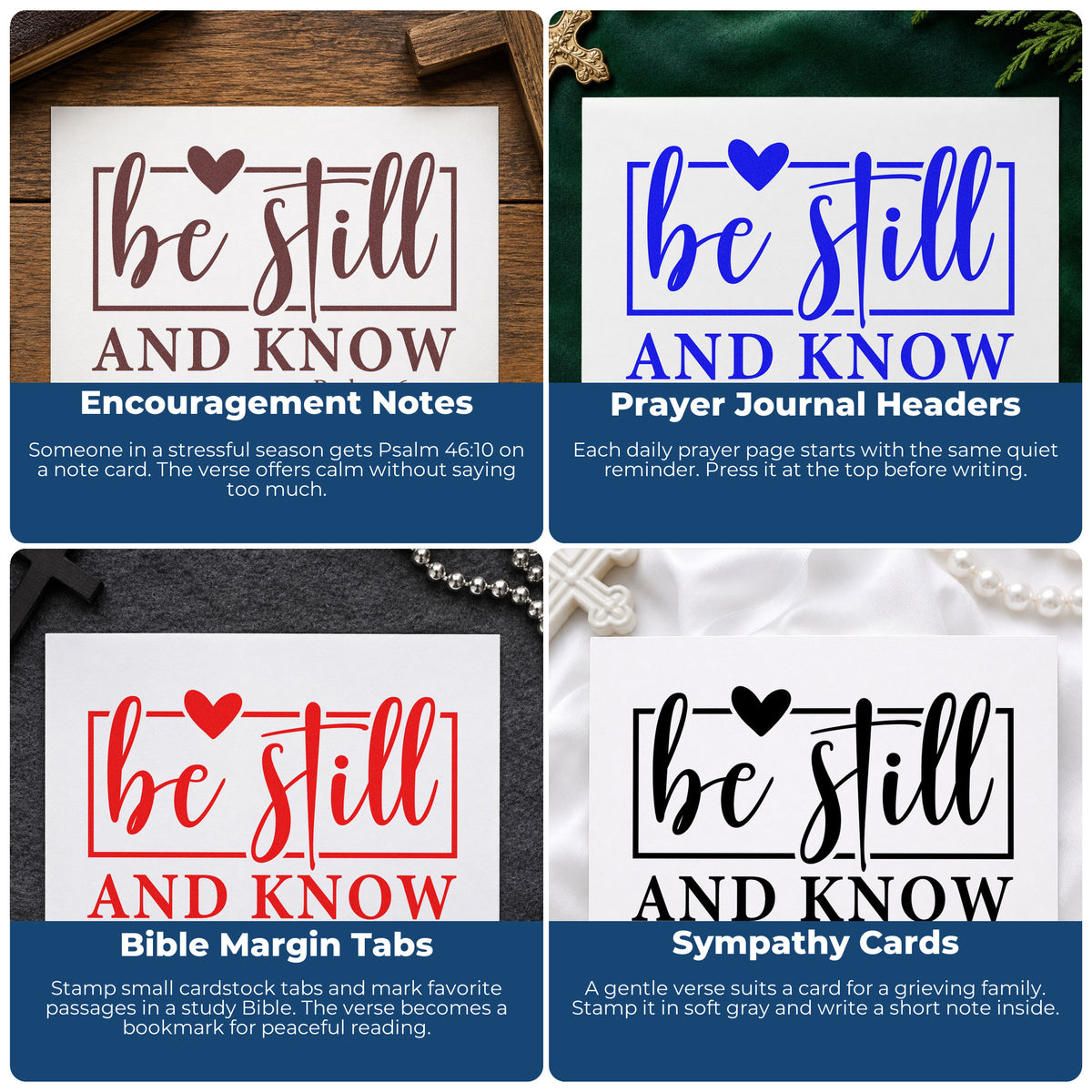 Four ways to use the Be Still And Know With Hearts Wood Handle Stamp: encouragement notes, prayer journal headers, bible margin tabs and sympathy cards.