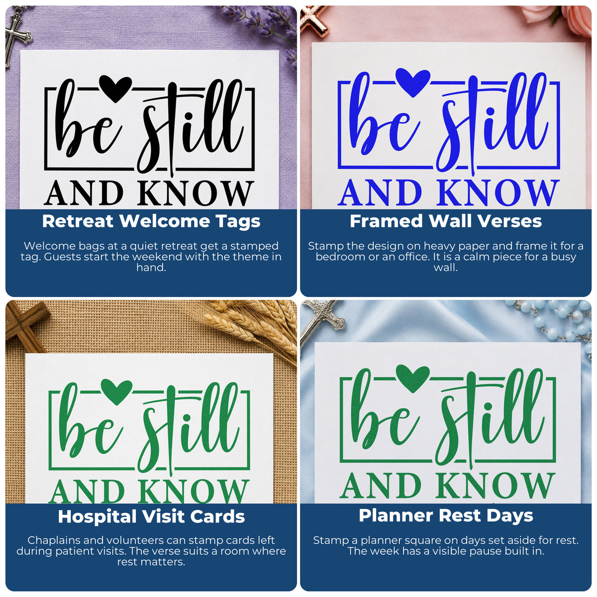 Four ways to use the Be Still And Know With Hearts Pre-Inked Stamp – PSI: retreat welcome tags, framed wall verses, hospital visit cards and planner rest days.