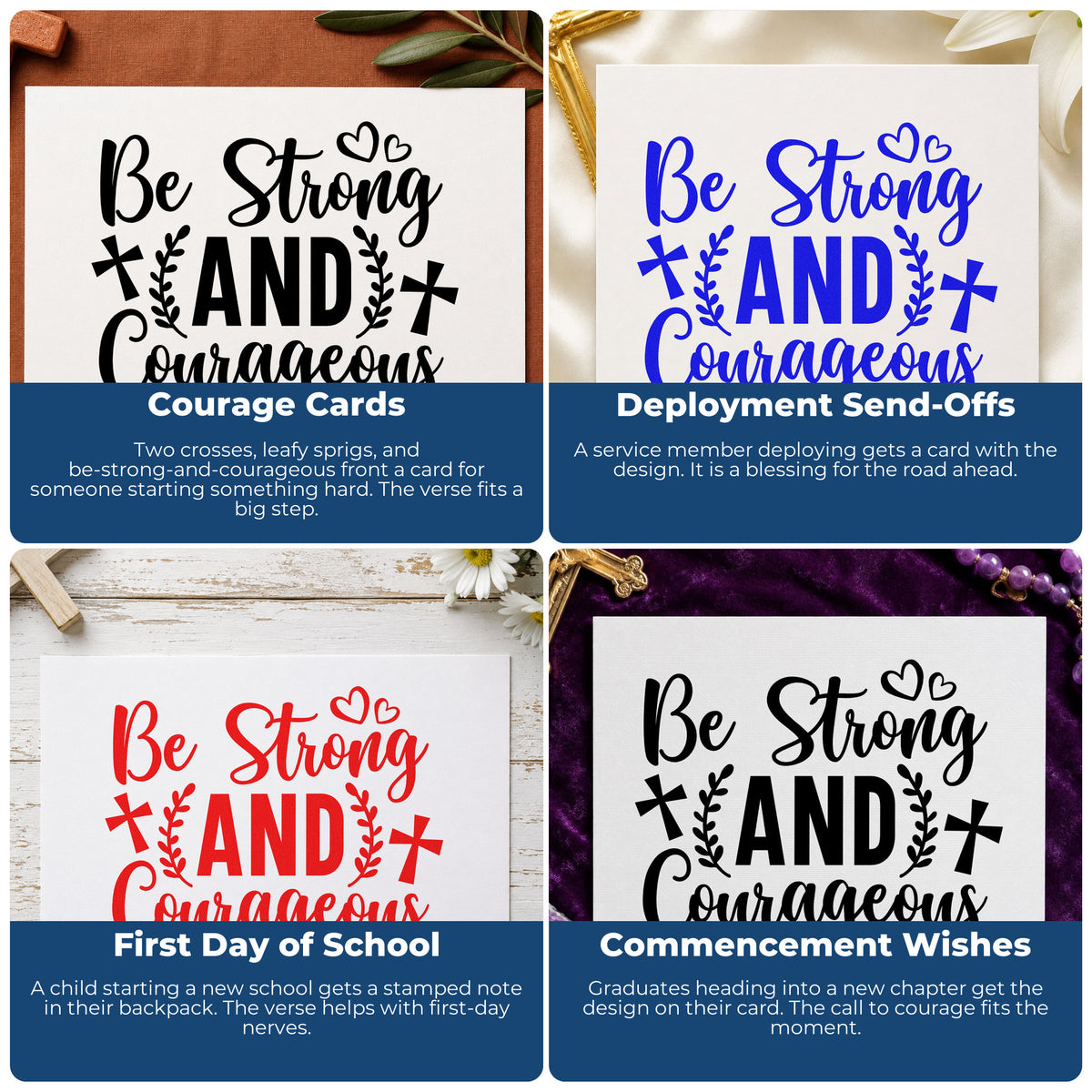 Four ways to use the Be Strong And Courageous Self-Inking Stamp: courage cards, deployment send-offs, first day of school and commencement wishes.