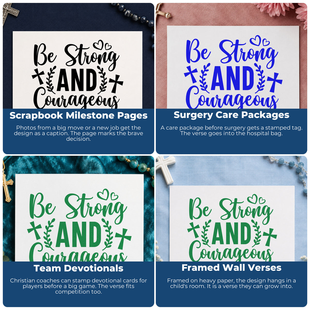 Four ways to use the Be Strong And Courageous Self-Inking Stamp: scrapbook milestone pages, surgery care packages, team devotionals and framed wall verses.