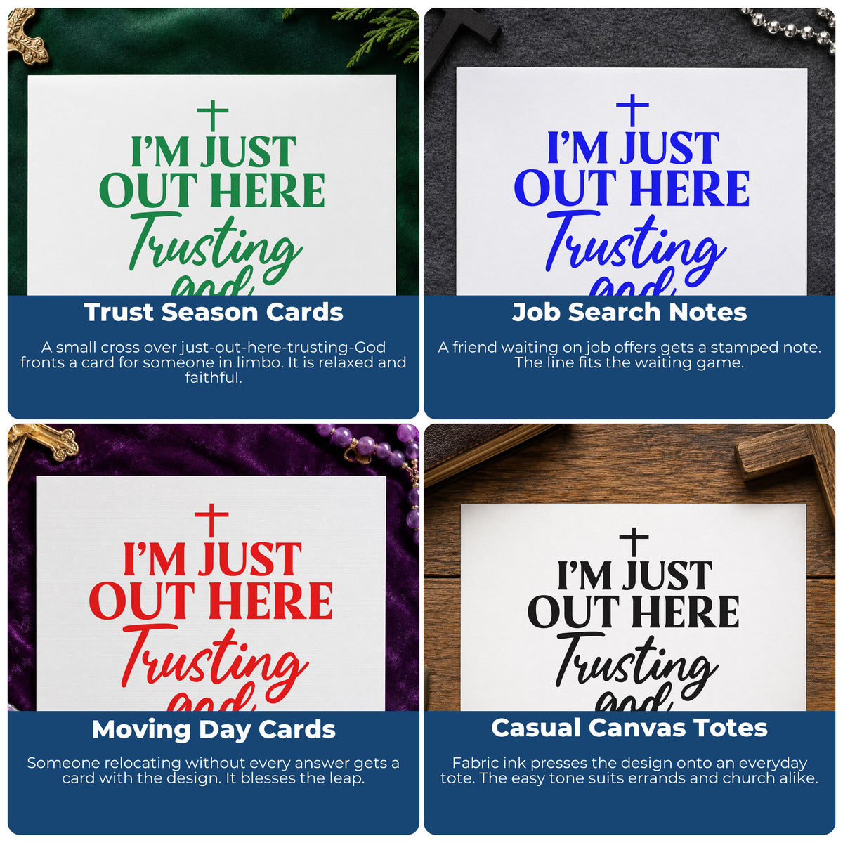 Four ways to use the I'm Just Out Here Trusting God Duo Hand Stamp: trust season cards, job search notes, moving day cards and casual canvas totes.