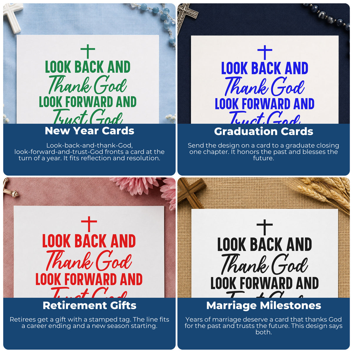 Four ways to use the Look Back And Thank God, Look Forward And Trust God Stamp – Self-Inking: new year cards, graduation cards, retirement gifts and marriage milestones.