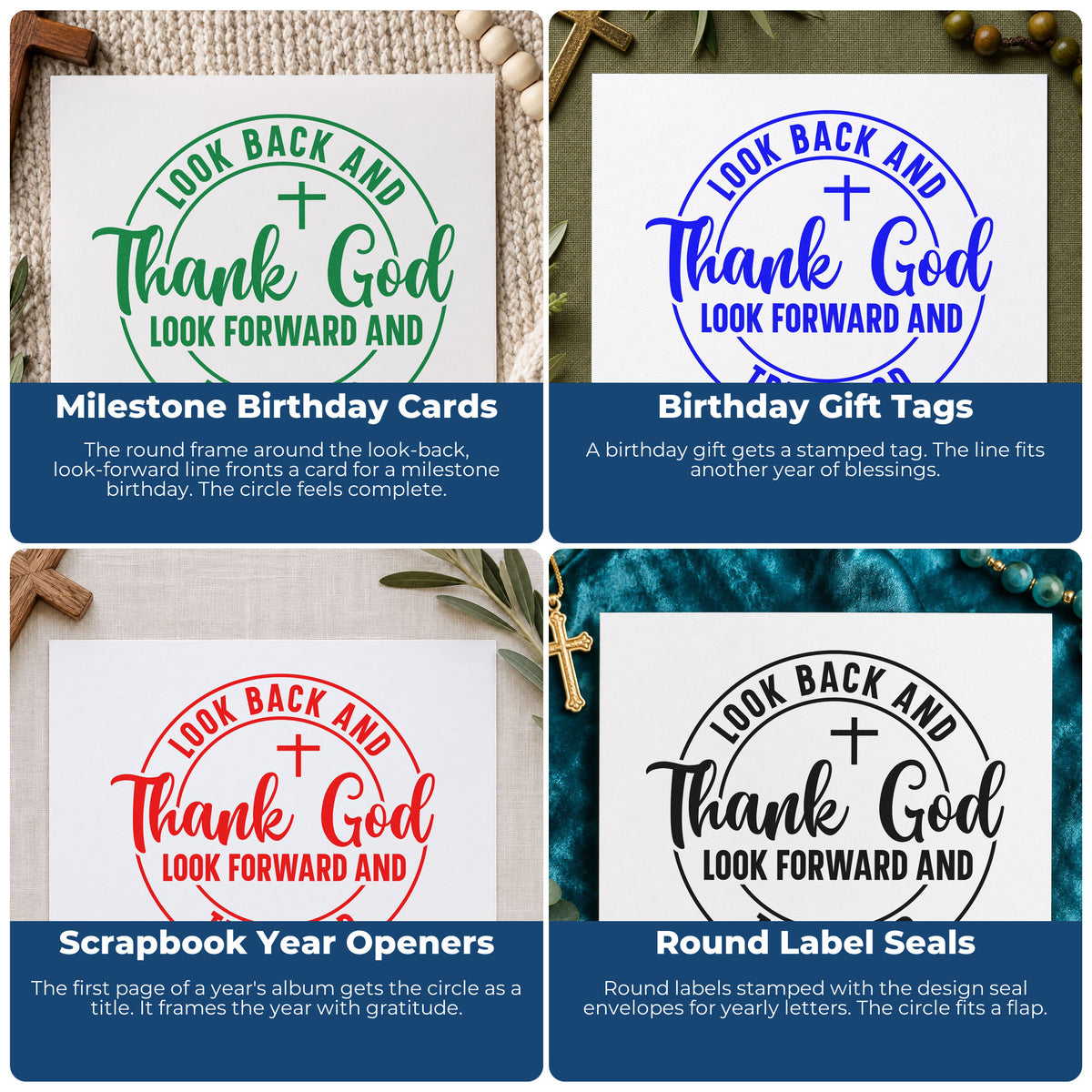 Four ways to use the Thank And Trust God Circle Wood Handle Stamp: milestone birthday cards, birthday gift tags, scrapbook year openers and round label seals.