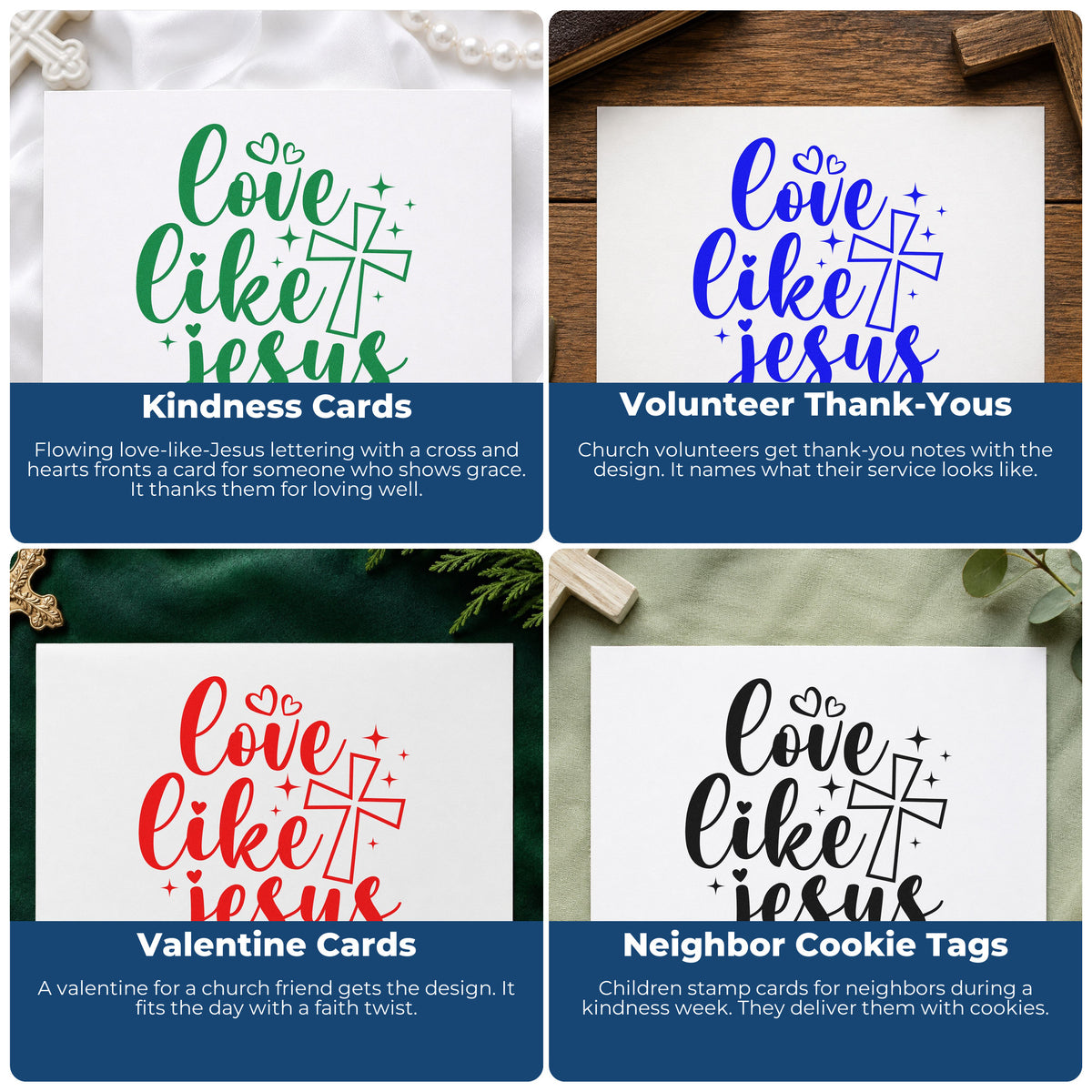 Four ways to use the Love Like Jesus Wood-Mounted Rubber Stamp: kindness cards, volunteer thank-yous, valentine cards and neighbor cookie tags.