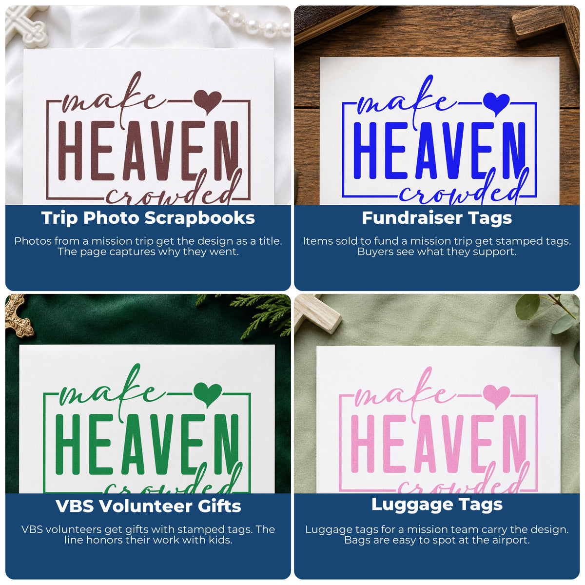 Four ways to use the Make Heaven Crowded With Hearts Wood Handle Stamp: trip photo scrapbooks, fundraiser tags, vbs volunteer gifts and luggage tags.