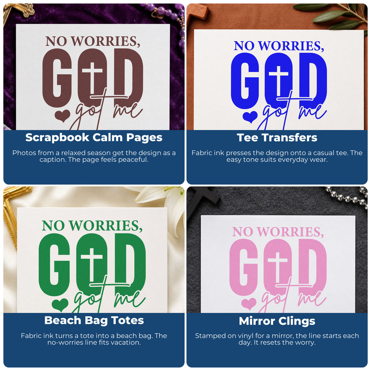 Four ways to use the No Worries God Got Me Hand Stamp – Duo: scrapbook calm pages, tee transfers, beach bag totes and mirror clings.