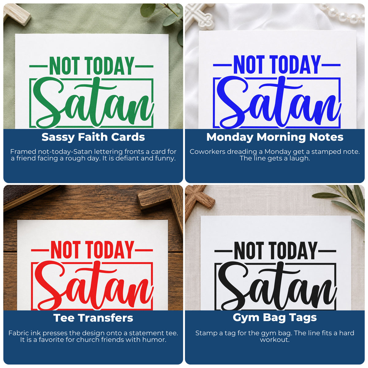 Four ways to use the Not Today Satan Craft Stamp – Self-Inking: sassy faith cards, monday morning notes, tee transfers and gym bag tags.