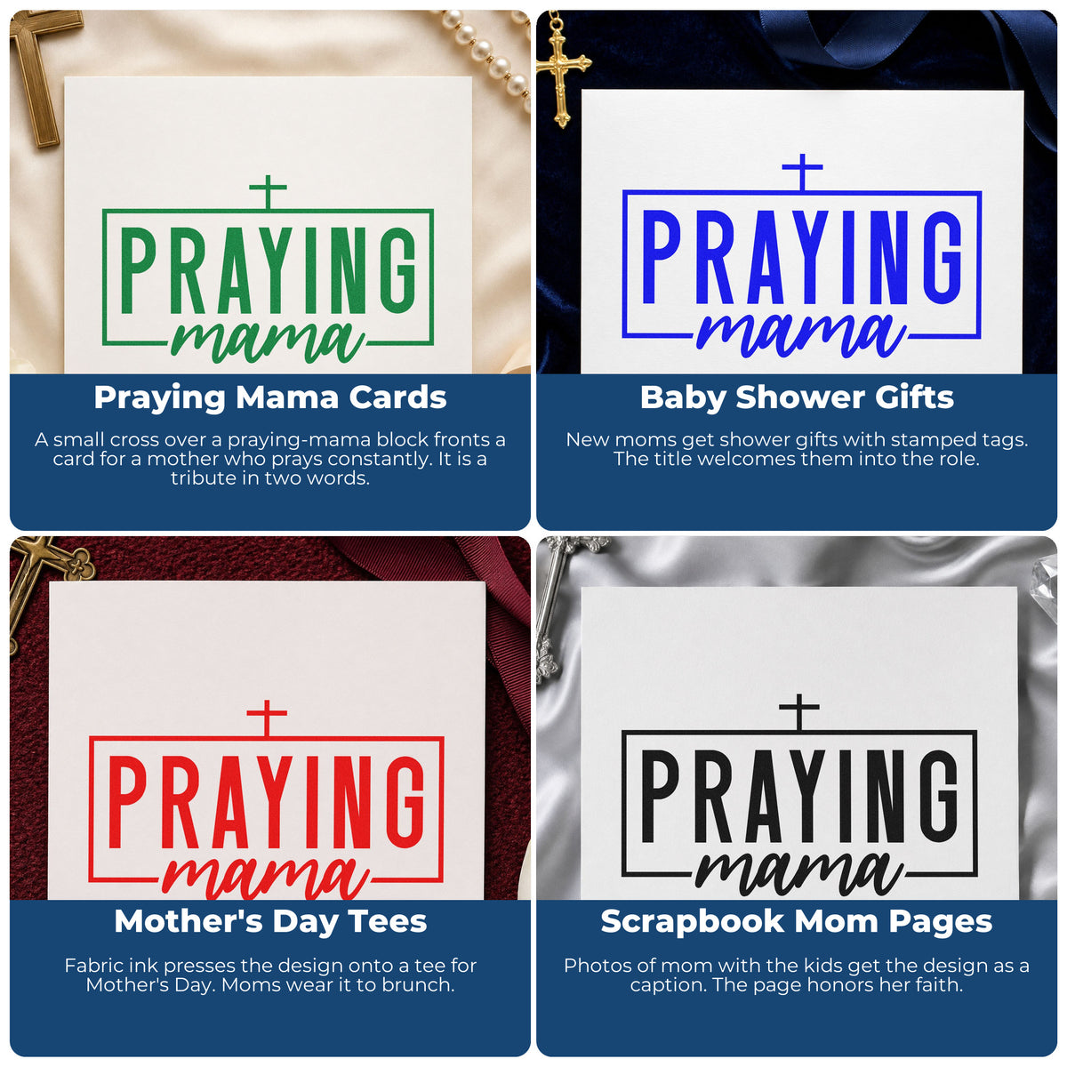 Four ways to use the Praying Mama With Cross Wood Handle Stamp: praying mama cards, baby shower gifts, mother's day tees and scrapbook mom pages.