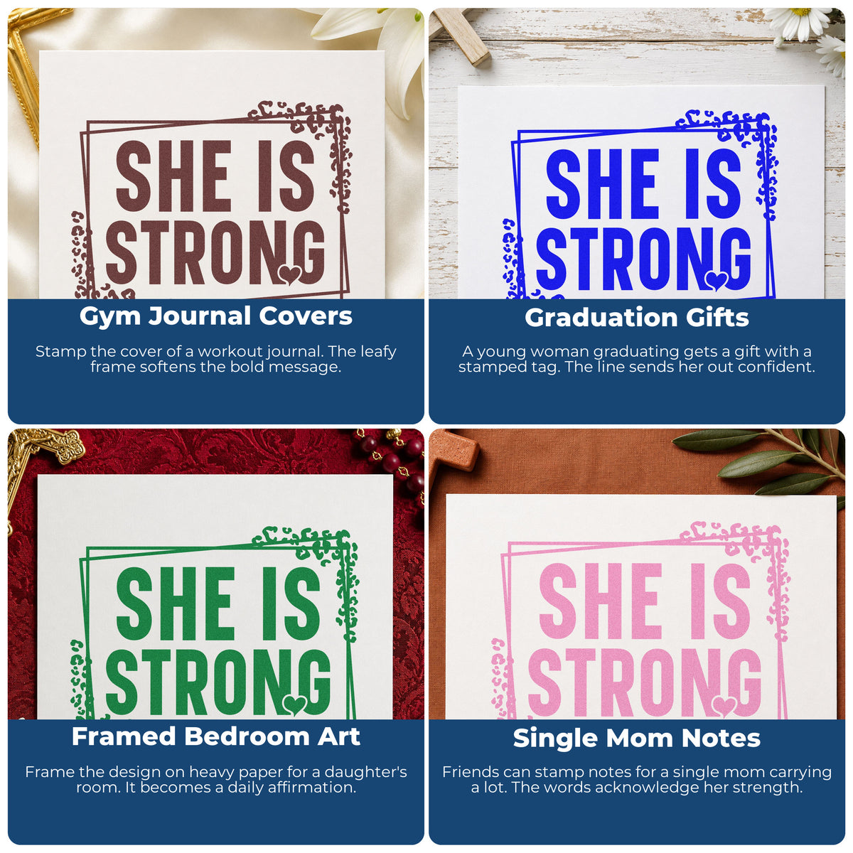 Four ways to use the She Is Strong Leaf Accents Stamp – Wood Handle: gym journal covers, graduation gifts, framed bedroom art and single mom notes.