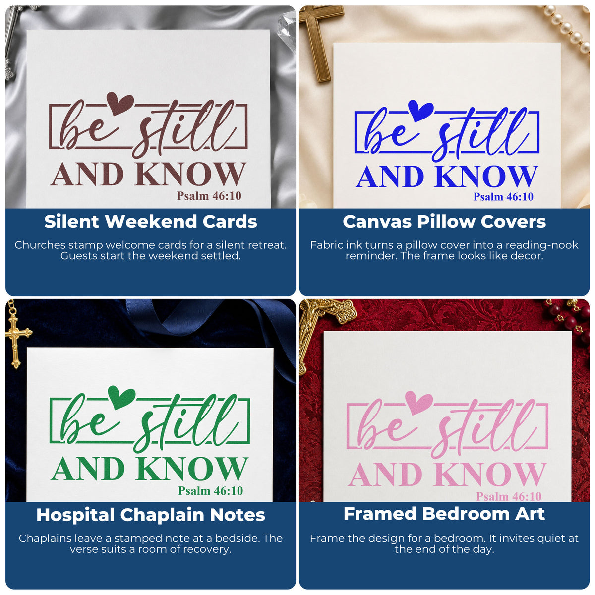 Four ways to use the Be Still And Know Rubber Stamp – Wood Handle: silent weekend cards, canvas pillow covers, hospital chaplain notes and framed bedroom art.