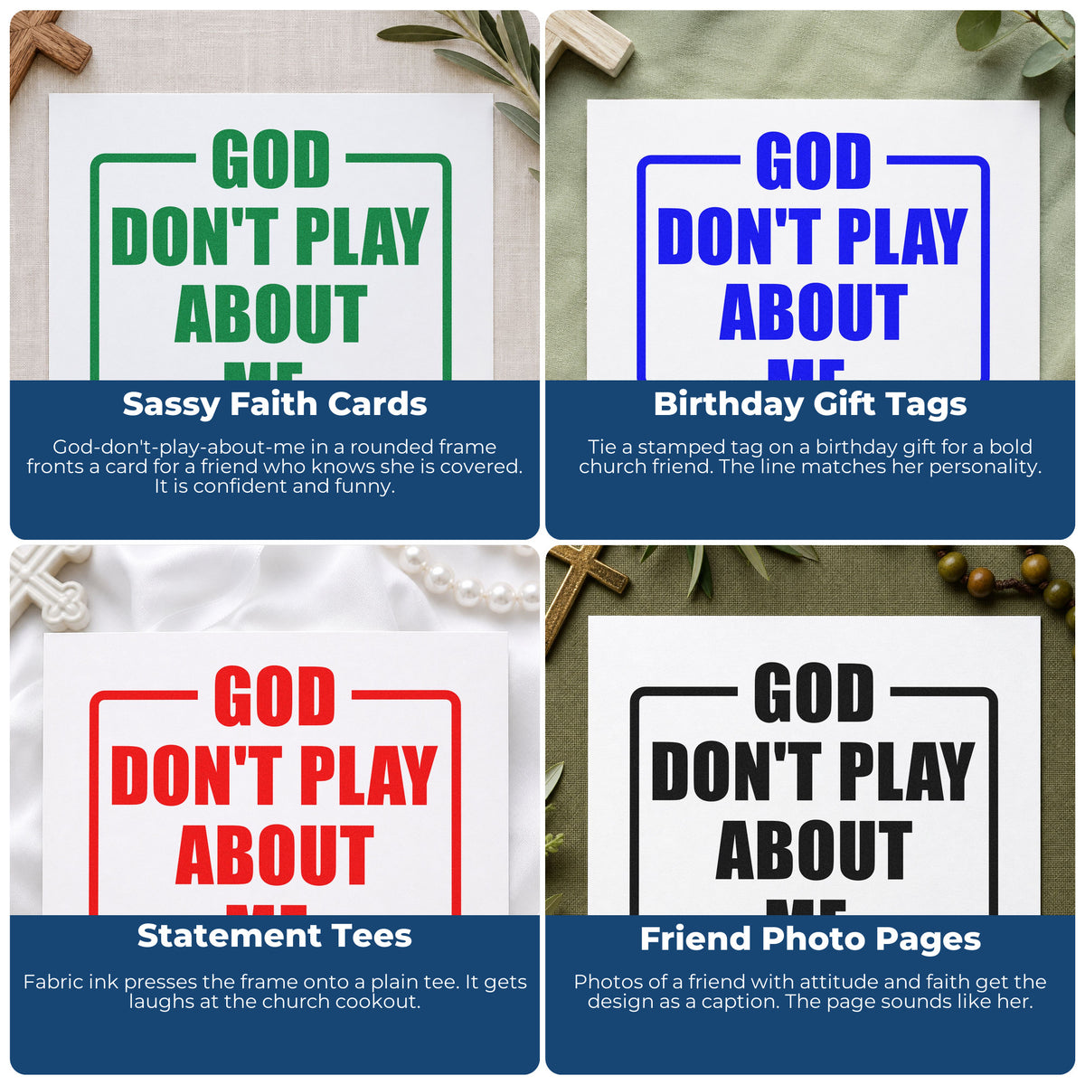 Four ways to use the God Don't Play About Me Frame Accent Stamp – Wood Handle: sassy faith cards, birthday gift tags, statement tees and friend photo pages.