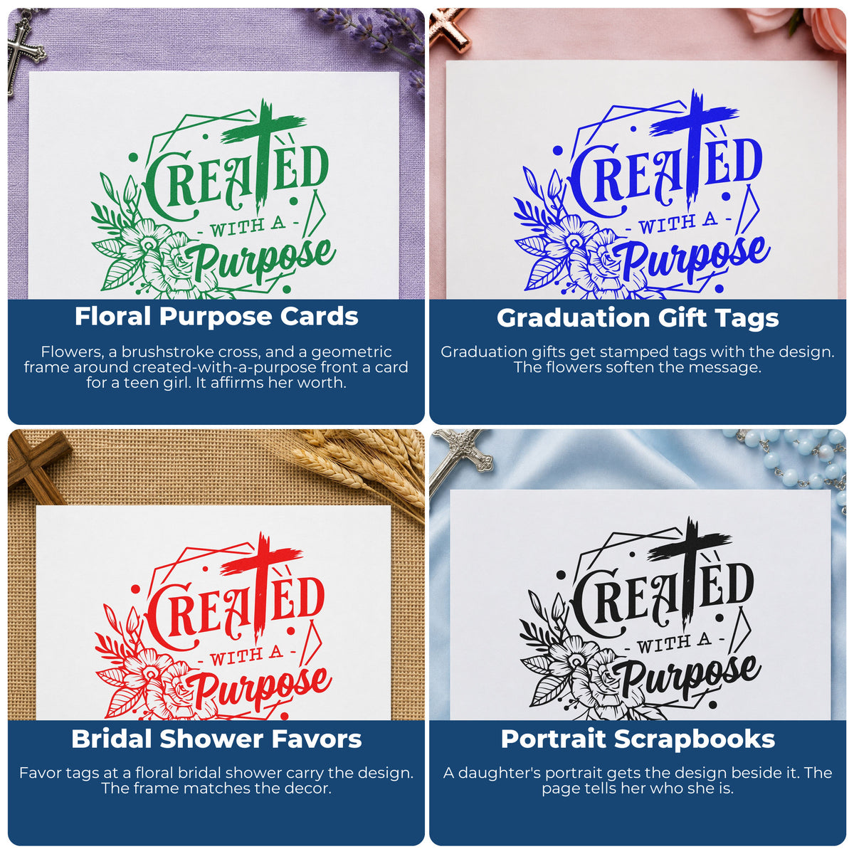 Four ways to use the Self-Inking Created With A Purpose Brushstroke Cross Stamp: floral purpose cards, graduation gift tags, bridal shower favors and portrait scrapbooks.