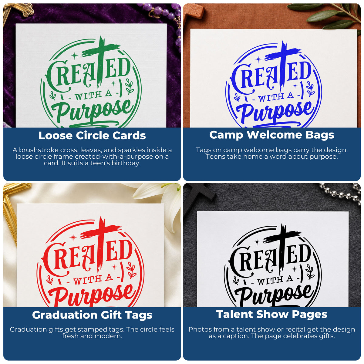 Four ways to use the Created With A Purpose Painted-Style Cross Slim Pre-Inked Stamp: loose circle cards, camp welcome bags, graduation gift tags and talent show pages.