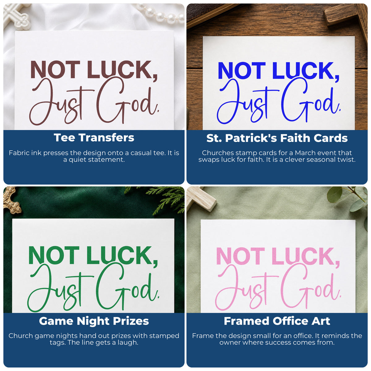 Four ways to use the Not Luck Just God Script Lettering Premium Wooden Stamp - Vintage Pro: tee transfers, st. patrick's faith cards, game night prizes and framed office art.
