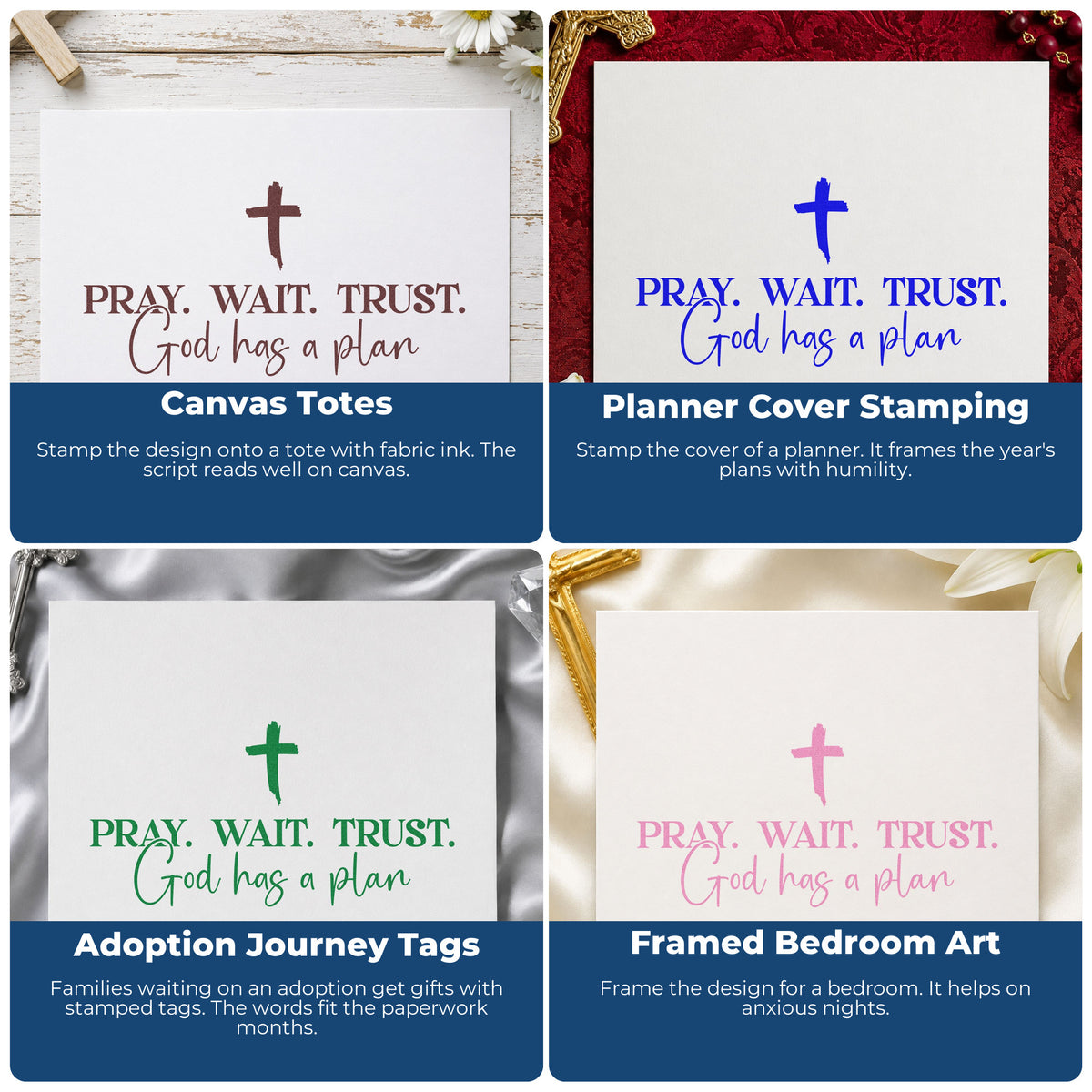 Four ways to use the Pray Wait Trust God's Plan With Cross Rubber Stamp – Wood Handle: canvas totes, planner cover stamping, adoption journey tags and framed bedroom art.