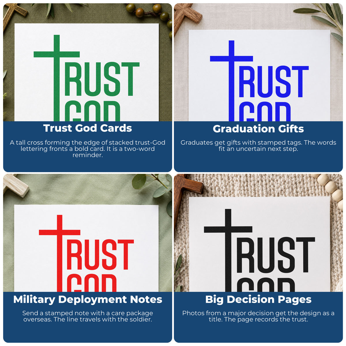 Four ways to use the Trust God Cross Rubber Stamp – Wood Handle: trust god cards, graduation gifts, military deployment notes and big decision pages.