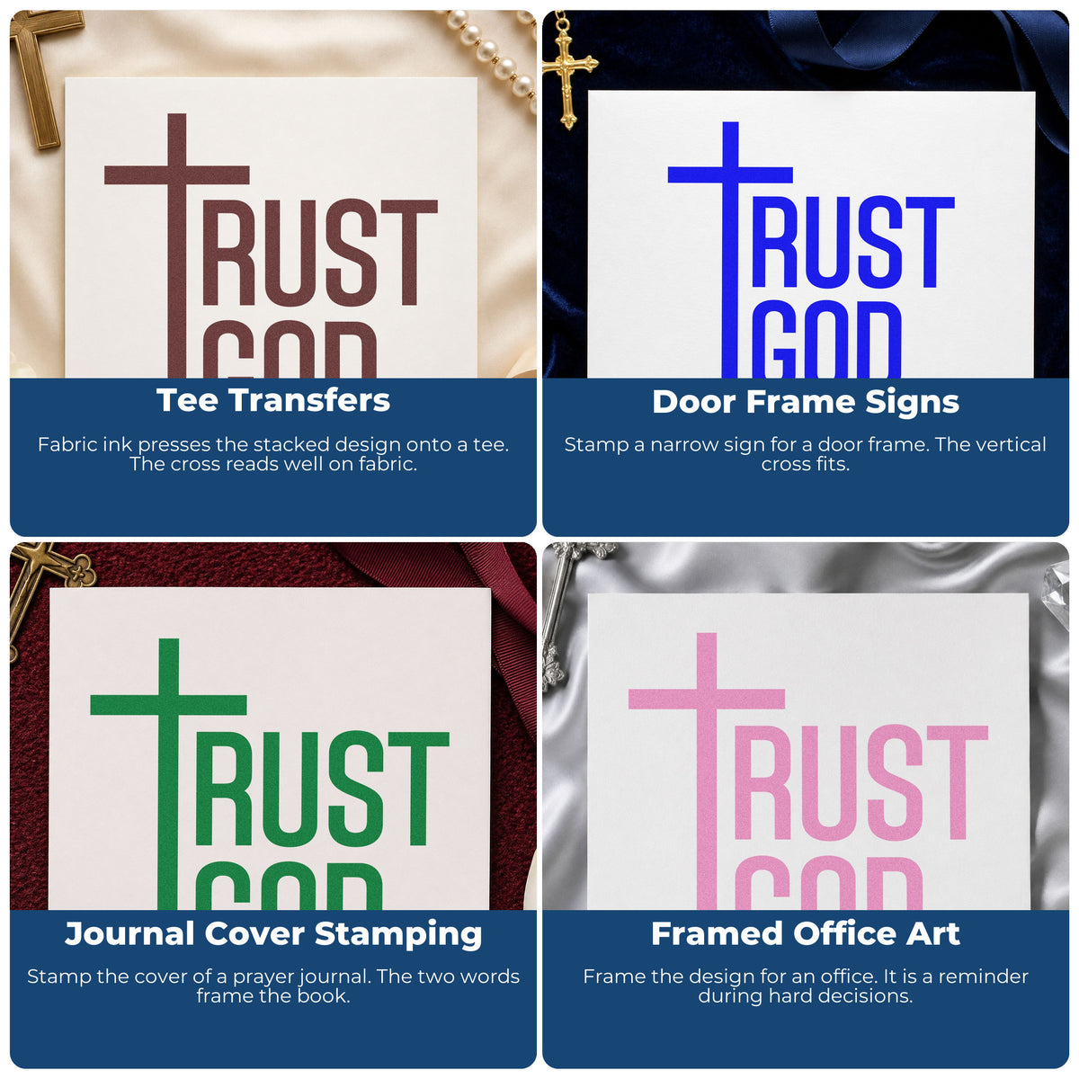 Four ways to use the Trust God Cross Rubber Stamp – Wood Handle: tee transfers, door frame signs, journal cover stamping and framed office art.