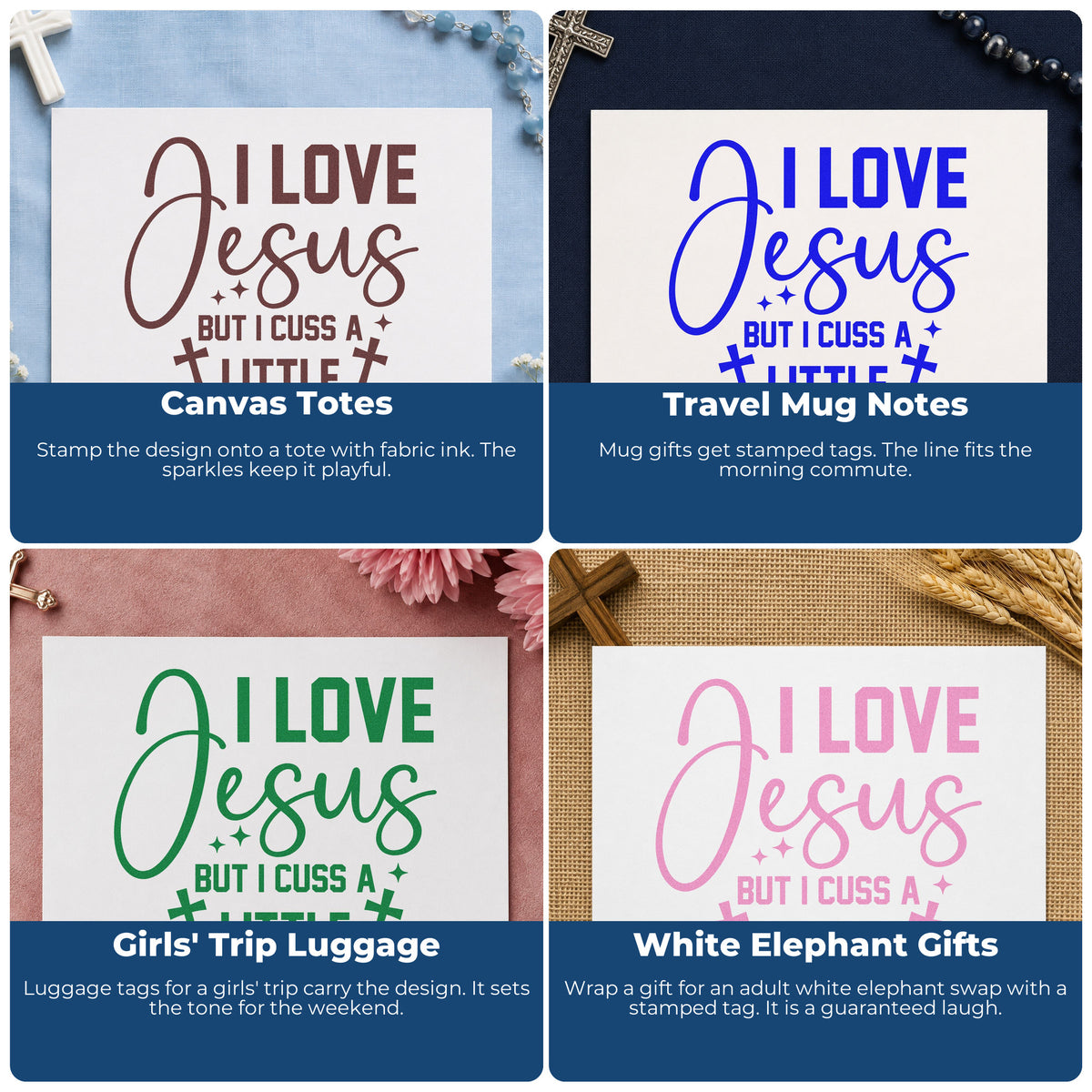Four ways to use the I Love Jesus But Cuss Pre-Inked Stamp – PSI: canvas totes, travel mug notes, girls' trip luggage and white elephant gifts.