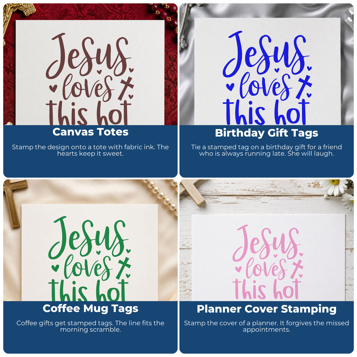 Four ways to use the Jesus Loves This Hot Mess With Cross Wood Handle Stamp: canvas totes, birthday gift tags, coffee mug tags and planner cover stamping.