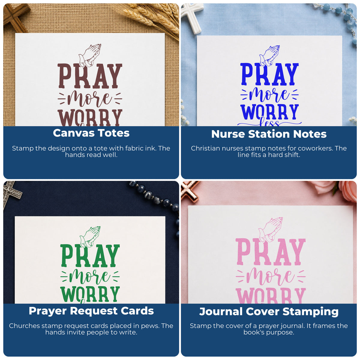 Four ways to use the Pray More Worry Less Hands Stamp – Self-Inking: canvas totes, nurse station notes, prayer request cards and journal cover stamping.