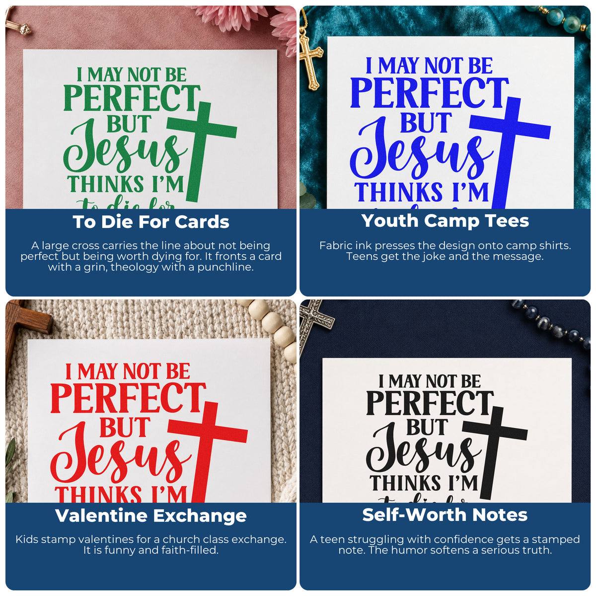 Four ways to use the I May Not Be Perfect, But Jesus Thinks I'm To Die For Hand Stamp – Duo: to die for cards, youth camp tees, valentine exchange and self-worth notes.
