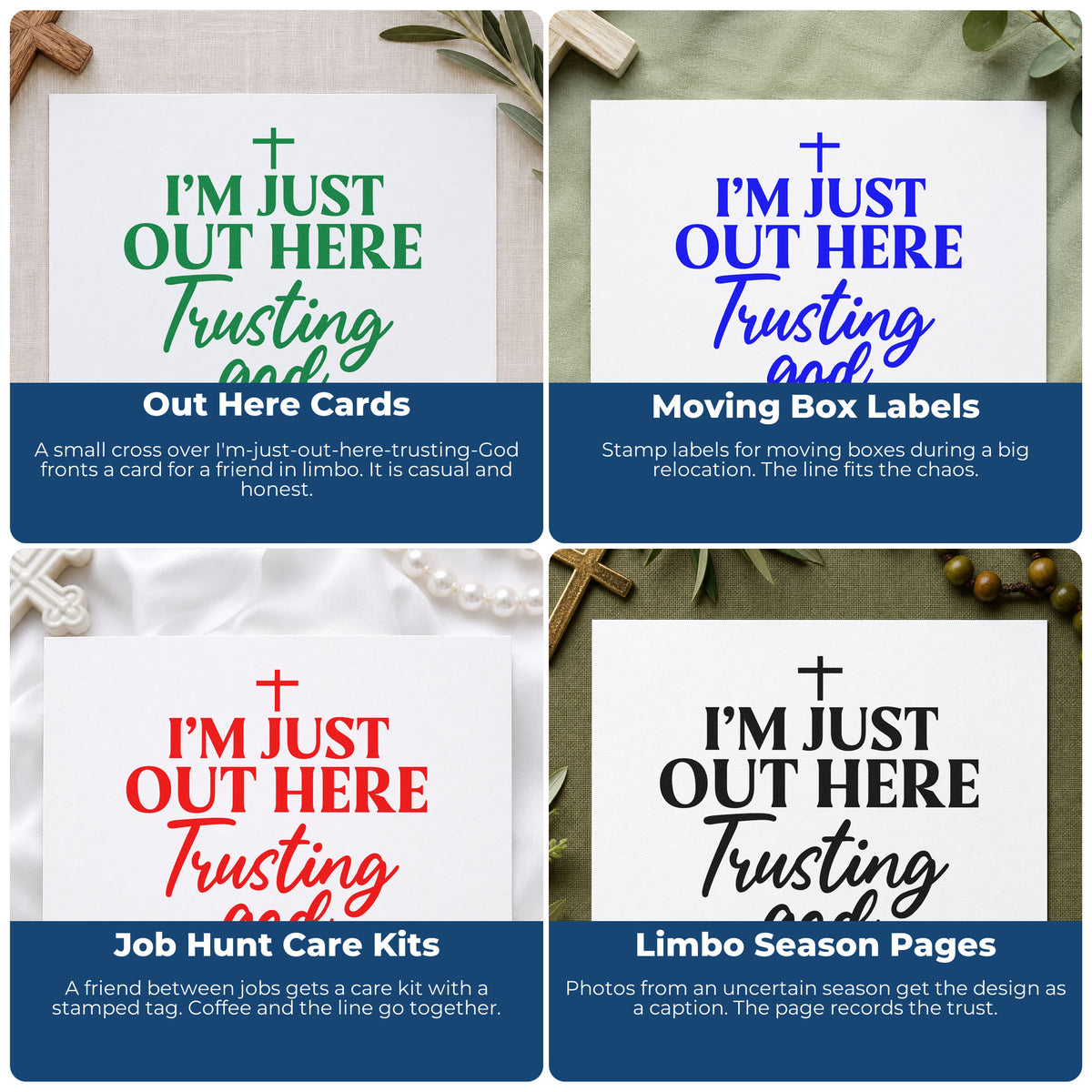 Four ways to use the Out Here Trusting God Self-Inking Stamp: out here cards, moving box labels, job hunt care kits and limbo season pages.
