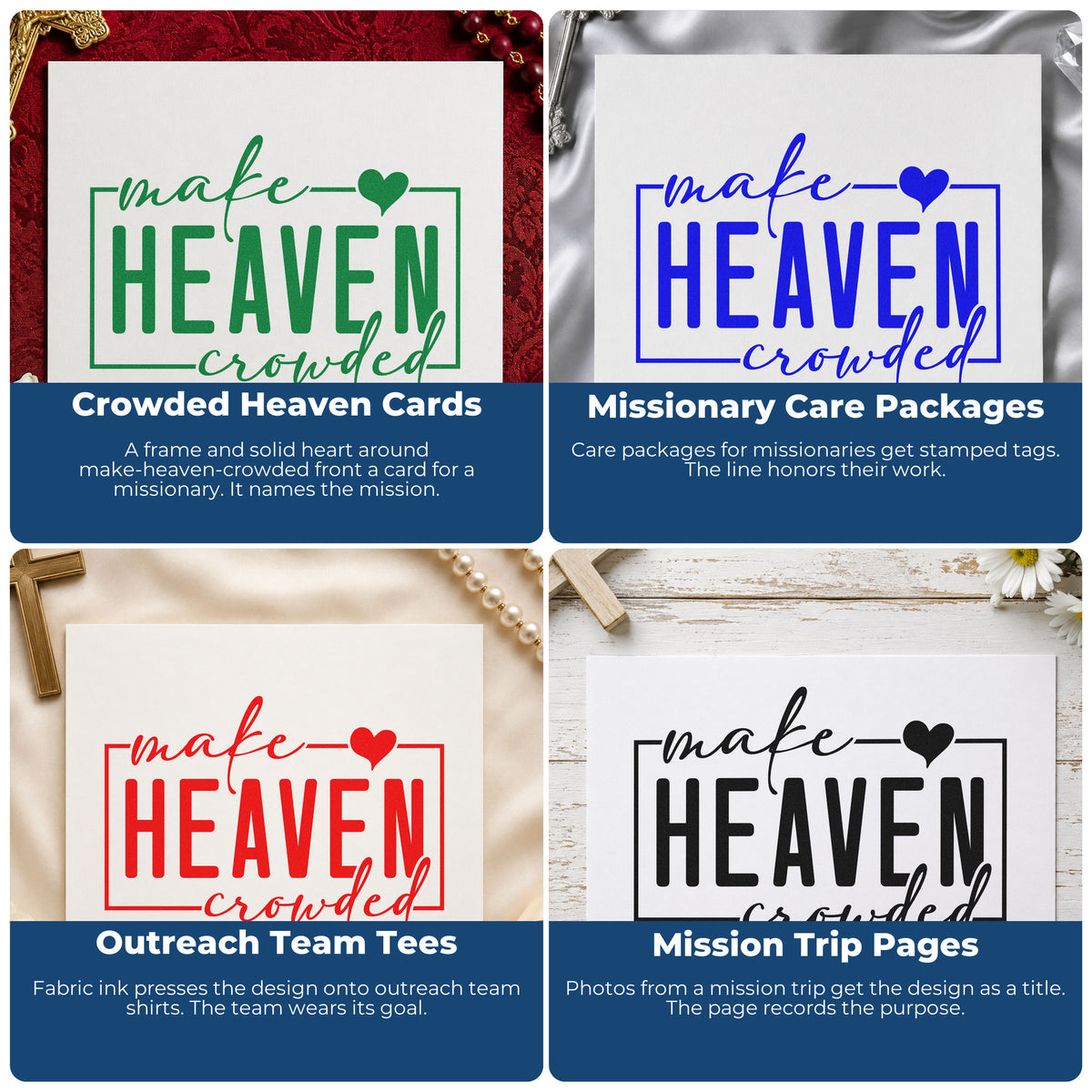 Four ways to use the Make Heaven Crowded Premium Wood-Mounted Stamp - Vintage Pro: crowded heaven cards, missionary care packages, outreach team tees and mission trip pages.