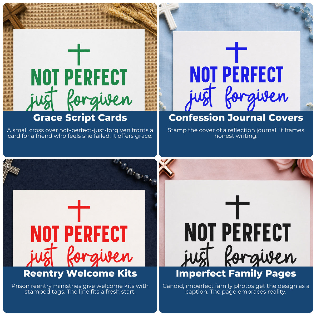 Four ways to use the Not Perfect Just Forgiven PSI Pre-Inked Stamp: grace script cards, confession journal covers, reentry welcome kits and imperfect family pages.